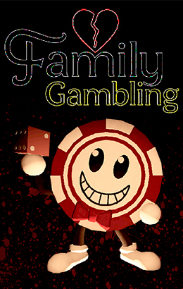 Family Gambling